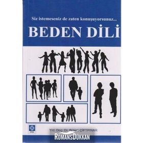 BEDEN DILI SIZ İSTEMESENIZ DE ZATEN KONUŞUYORSUNUZ - BÜLENT ÇIFTPINAR