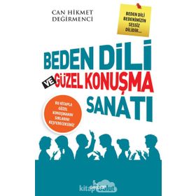Beden Dili ve Güzel Konuşma Sanatı - Can Hikmet Değirmenci