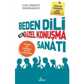Beden Dili ve Güzel Konuşma Sanatı - Can Hikmet Değirmenci