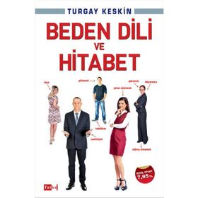 Beden Dili ve Hitabet - Turgay Keskin