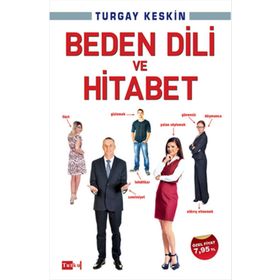 Beden Dili ve Hitabet - Turgay Keskin