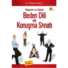 BEDEN DILI VE KONUŞMA SANATI - Ö. FARUK RECA
