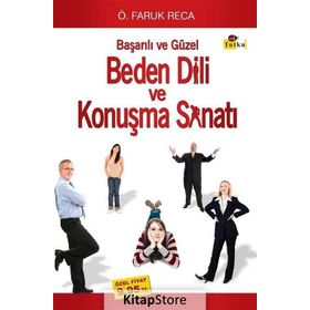 BEDEN DILI VE KONUŞMA SANATI - Ö. FARUK RECA
