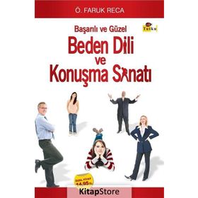 BEDEN DILI VE KONUŞMA SANATI - Ö. FARUK RECA