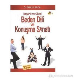 BEDEN DILI VE KONUŞMA SANATI - Ö. FARUK RECA