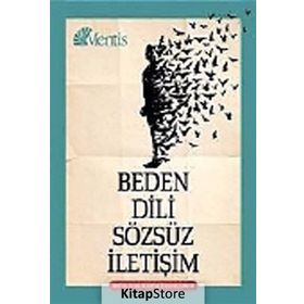 Beden Dili ve Sözsüz İletişim - Devrim Çamur Doç. Dr. Ersin Altıntaş