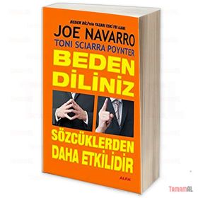 BEDEN DILINIZ SÖZCÜKLERDEN DAHA ETKILIDIR - JOE NAVARRO;TONI SCIARRA POYNTER