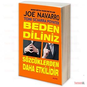 BEDEN DILINIZ SÖZCÜKLERDEN DAHA ETKILIDIR - JOE NAVARRO;TONI SCIARRA POYNTER