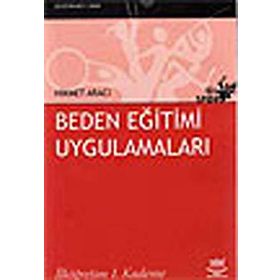 BEDEN EĞİTİMİ UYGULAMALARI İLKÖĞRETİM 1. KADEME - HIKMET ARACI