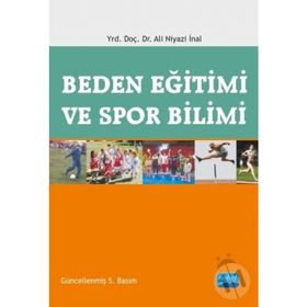 BEDEN EĞITIMI VE SPOR BILIMI - ALI NIYAZI İNAL