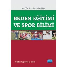 BEDEN EĞITIMI VE SPOR BILIMI - ALI NIYAZI İNAL