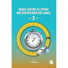 Beden Eğitimi ve Spora Multidisipliner Bir Bakış 3 Büşra Süngü