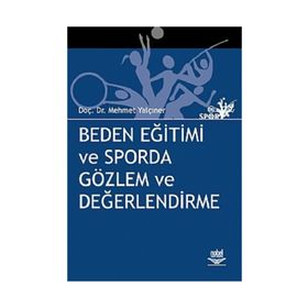 BEDEN EĞİTİMİ VE SPORDA GÖZLEM VE DEĞERLENDİRME - MEHMET YALÇINER