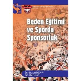 BEDEN EĞİTİMİ VE SPORDA SPONSORLUK - MURAT ŞAHİN