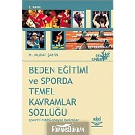 BEDEN EĞİTİMİ VE SPORDA TEMEL KAVRAMLAR SÖZLÜĞÜ - MURAT ŞAHİN