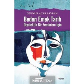 BEDEN EMEK TARIHI - GÜLNUR SAVRAN