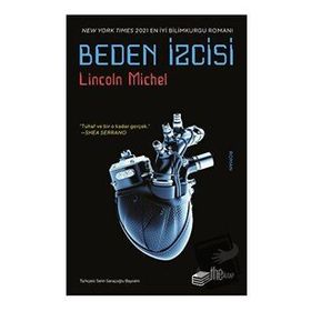 Beden İzcisi - Lincoln Michel