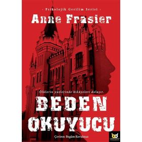 Beden Okuyucu - Anne Frasier