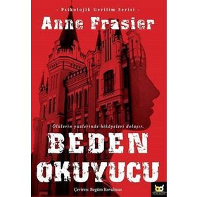 Beden Okuyucu - Anne Frasier