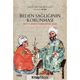 Beden Sağlığının Korunması - Salih bin Nasrullah