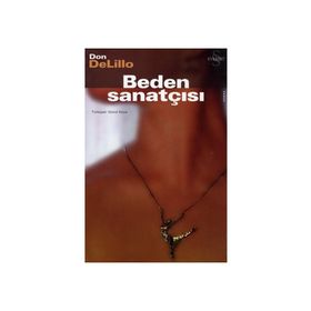 BEDEN SANATÇISI - DON DELILLO