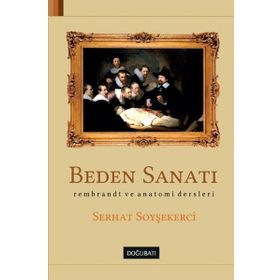 Beden Sanatı - Serhat Soyşekerci