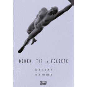Beden, Tıp ve Felsefe - Adem Yıldırım