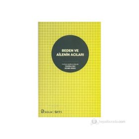 BEDEN VE AILENIN ACILARI - DIDIER DRIEU;TEVFIKA İKIZ