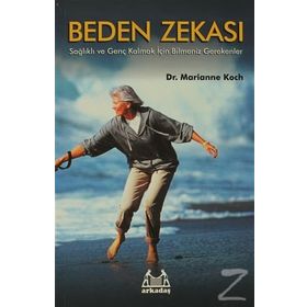 BEDEN ZEKASI - MARIANNE KOCH