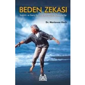 BEDEN ZEKASI - MARIANNE KOCH