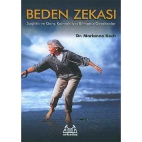 BEDEN ZEKASI - MARIANNE KOCH