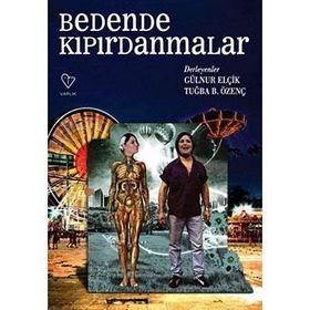 BEDENDE KIPIRDANMALAR - GÜLNUR ELÇİK, TUBE B. ÖZENÇ