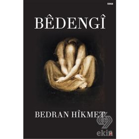 Bedengi - Bedran Hikmet