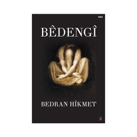 Bedengi - Bedran Hikmet