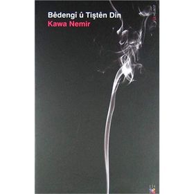 BEDENGI U TIŞTEN DIN - KAWA NEMIR