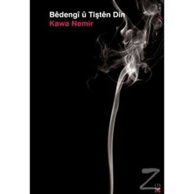 BEDENGI U TIŞTEN DIN - KAWA NEMIR