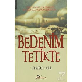 BEDENIM TETIKTE - TEKGÜL ARI