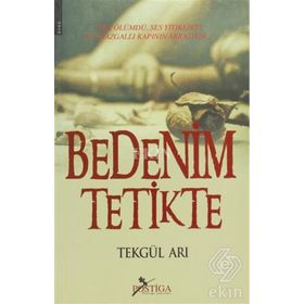 BEDENIM TETIKTE - TEKGÜL ARI
