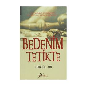 BEDENIM TETIKTE - TEKGÜL ARI