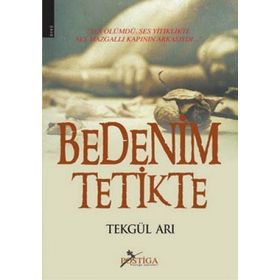 BEDENIM TETIKTE - TEKGÜL ARI