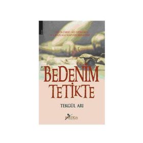 BEDENIM TETIKTE - TEKGÜL ARI