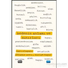 Bedenin Anlamı ve Sınırları - A. Teyfur Erdoğdu A. Teyfur Erdoğdu Erdoğdu Kadir Canatan Murat Beyazyüz Murat Dinçer Çekin Mustafa Tekin Nazife Şişman