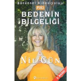 Bedenin Bilgeliği Piki - Nil Gün