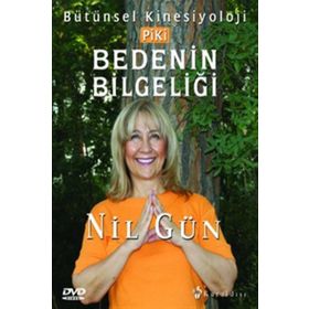 Bedenin Bilgeliği Piki - Nil Gün
