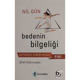 Bedenin Bilgeliği Piki - Nil Gün