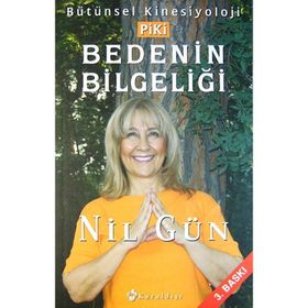 Bedenin Bilgeliği Piki - Nil Gün