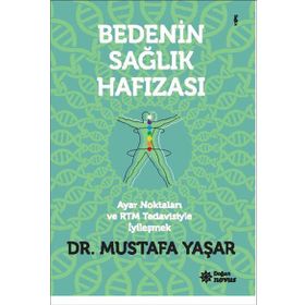 Bedenin Sağlık Hafızası - Mustafa Yaşar
