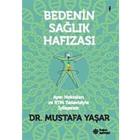 Bedenin Sağlık Hafızası - Mustafa Yaşar