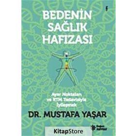 Bedenin Sağlık Hafızası - Mustafa Yaşar