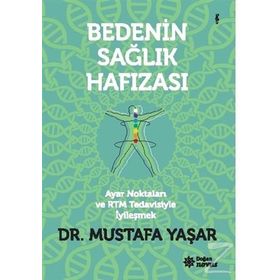 Bedenin Sağlık Hafızası - Mustafa Yaşar